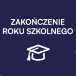 Uroczystość zakończenia roku szkolnego